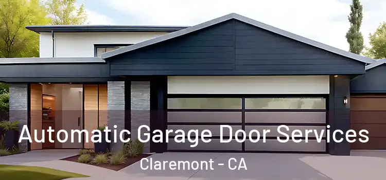  Automatic Garage Door Services Claremont - CA