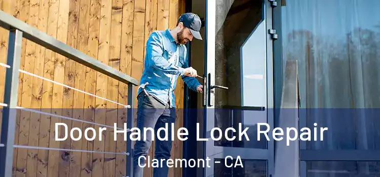  Door Handle Lock Repair Claremont - CA