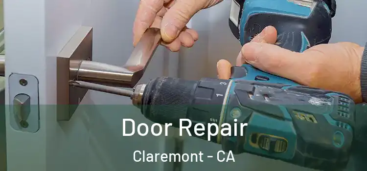  Door Repair Claremont - CA