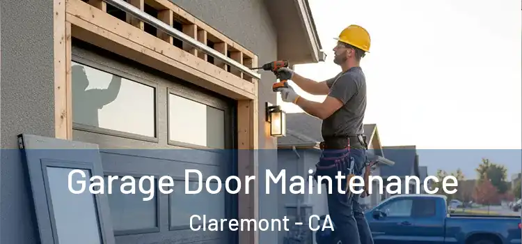  Garage Door Maintenance Claremont - CA