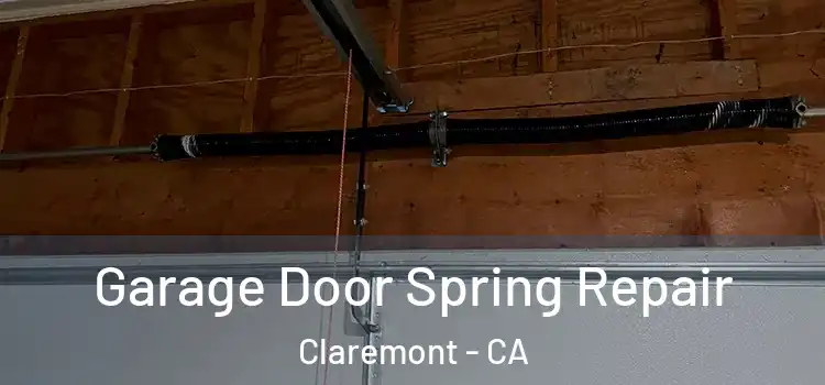  Garage Door Spring Repair Claremont - CA