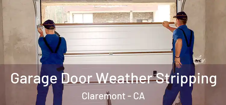  Garage Door Weather Stripping Claremont - CA