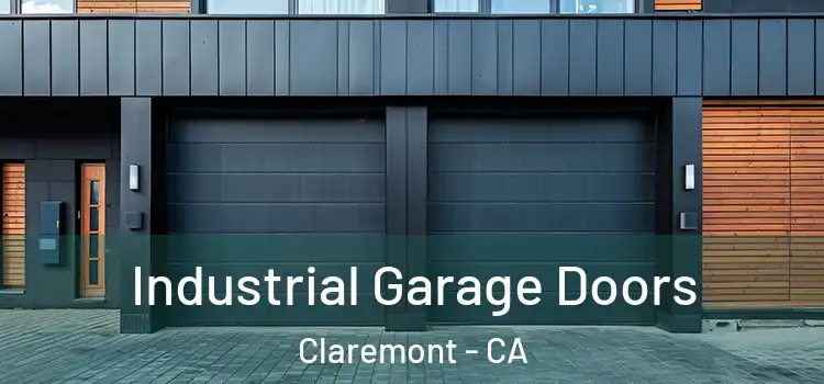  Industrial Garage Doors Claremont - CA
