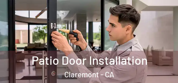 Patio Door Installation Claremont - CA