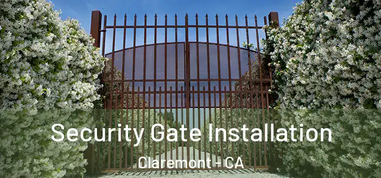 Security Gate Installation Claremont - CA