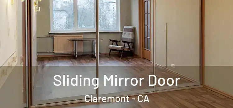  Sliding Mirror Door Claremont - CA
