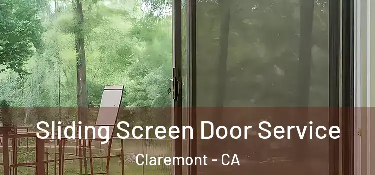  Sliding Screen Door Service Claremont - CA